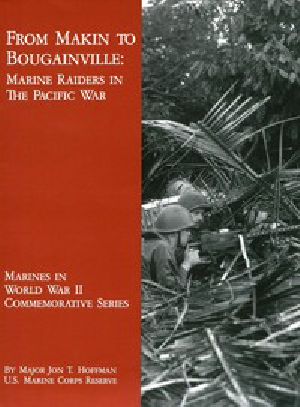 [Gutenberg 48811] • From Makin to Bougainville: Marine Raiders in the Pacific War